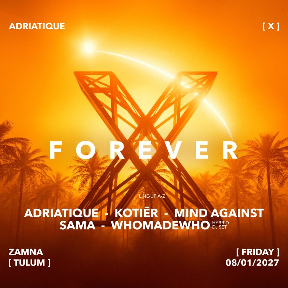 Adriatique presenta X Tulum